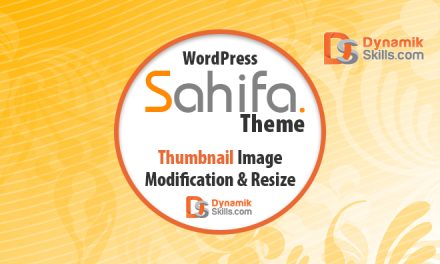How to Modify Thumbnail Images in WordPress Sahifa Theme in Posts, Related Posts and Sidebar Widget