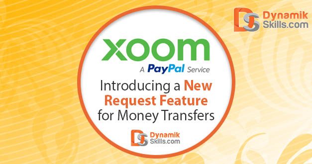 XOOM Introducing a New ‘Request’ Feature for Money Transfers, Bill Payments and Mobile Reloads for Loved Ones Abroad