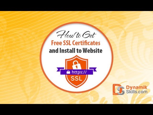 How to Get Free SSL Certificates and Install to Website