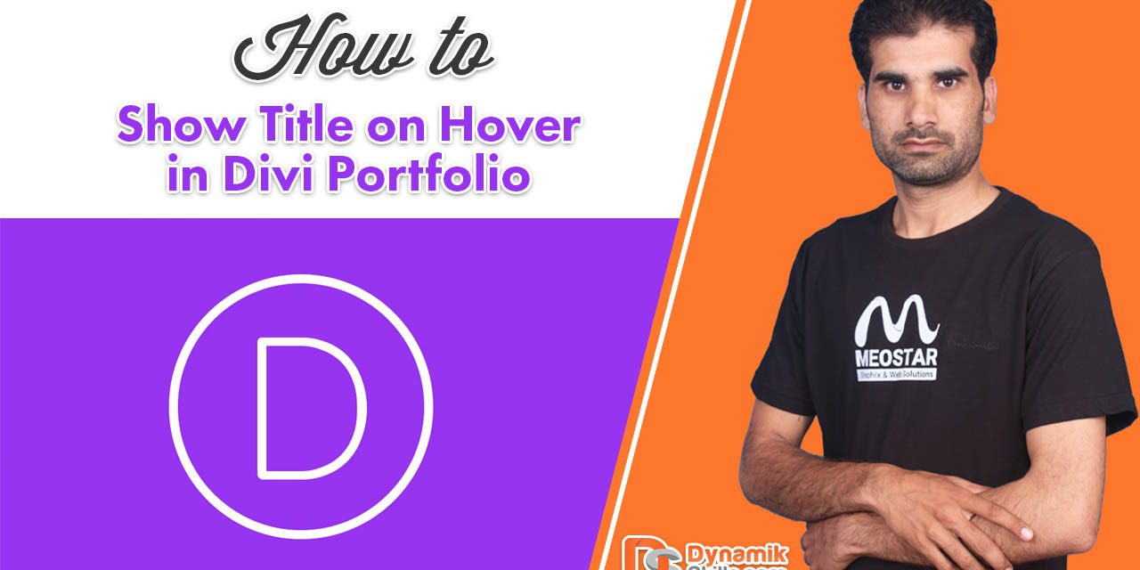 How to Show Title On Hover in Divi Portfolio Module