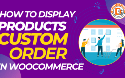 How to Display WooCommerce Products in a Custom Order using Short Codes
